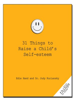 cover image of 31 Things to Raise a Child's Self-Esteem